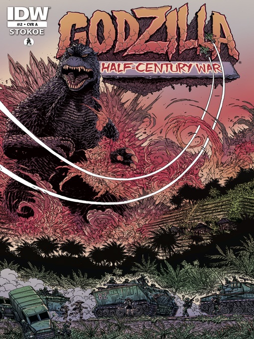Title details for Godzilla: Half Century War (2012), Issue 2 by James Stokoe - Available